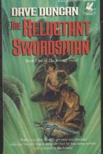 The Seventh Sword #1: The Reluctant Swordsman by Dave Duncan