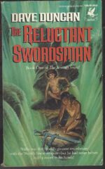 The Seventh Sword #1: The Reluctant Swordsman by Dave Duncan