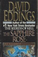 The Elenium #3: The Sapphire Rose by David Eddings