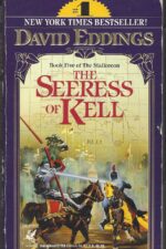 The Malloreon #5: The Seeress of Kell by David Eddings