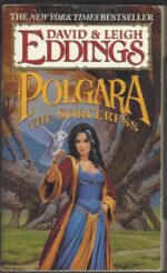 Belgariad Prequels: Polgara the Sorceress by David Eddings, Leigh Eddings