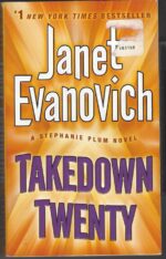 Stephanie Plum #20: Takedown Twenty by Janet Evanovich