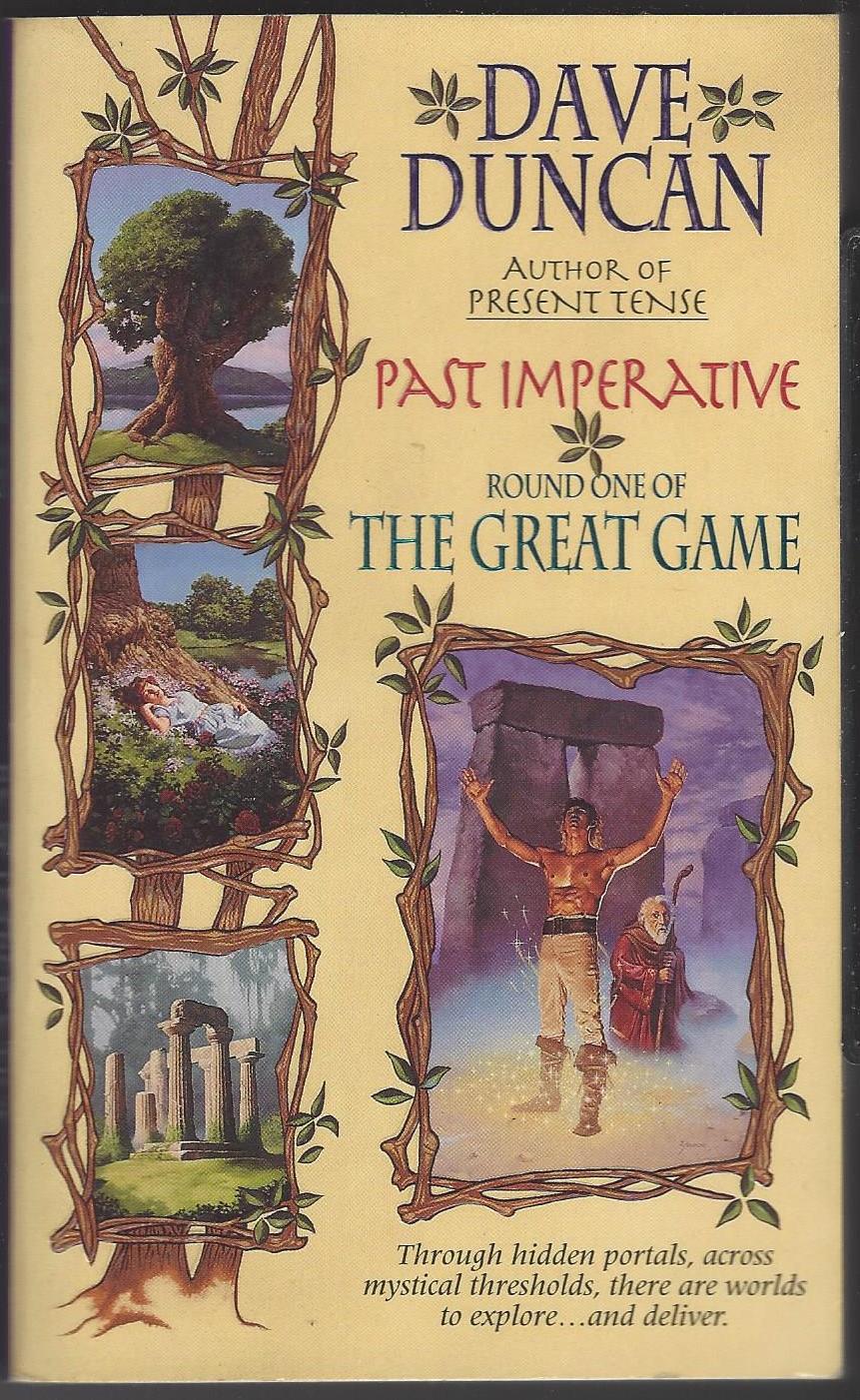 The Great Game #1: Past Imperative by Dave Duncan
