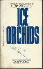 Ice Orchids by Elena Yates Eulo