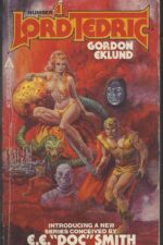 Lord Tedric #1: Lord Tedric by  E.E. "Doc" Smith, Gordon Eklund