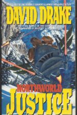 Northworld #3: Justice by David Drake