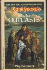 Rune Sword #1: Outcasts by Clayton Emery