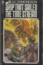 Time Stream #1: The Ship That Sailed the Time Stream by G.C. Edmondson