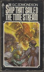 Time Stream #1: The Ship That Sailed the Time Stream by G.C. Edmondson
