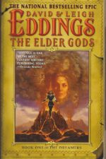 The Dreamers #1: The Elder Gods by David Eddings, Leigh Eddings