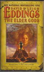 The Dreamers #1: The Elder Gods by David Eddings, Leigh Eddings