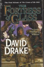 Lord of the Isles #7: The Fortress of Glass by David Drake