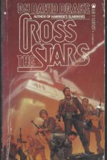 Hammer's Slammers #2: Cross the Stars by David Drake