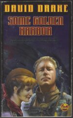 Lt. Leary / RCN #5: Some Golden Harbor by David Drake