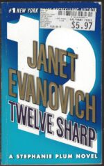 Stephanie Plum #12: Twelve Sharp by Janet Evanovich
