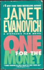 Stephanie Plum # 1: One for the Money by Janet Evanovich