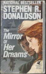 Mordant's Need #1: The Mirror of Her Dreams by Stephen R. Donaldson