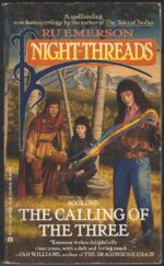 Night-Threads #1: The Calling of the Three by Ru Emerson