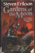 Malazan Book of the Fallen #1: Gardens of the Moon by Steven Erikson