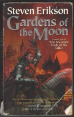 Malazan Book of the Fallen #1: Gardens of the Moon by Steven Erikson