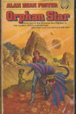 Pip & Flinx #3: Orphan Star by Alan Dean Foster