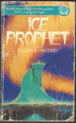 Ice Prophet #1: Ice Prophet by William R. Forstchen