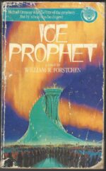 Ice Prophet #1: Ice Prophet by William R. Forstchen