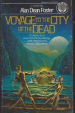Humanx Commonwealth #11: Voyage to the City of the Dead by Alan Dean Foster