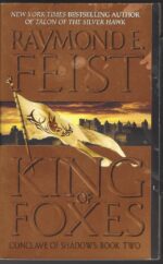 Conclave of Shadows #2: King of Foxes by Raymond E. Feist