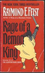 The Serpentwar Saga #3: Rage of a Demon King by Raymond E. Feist