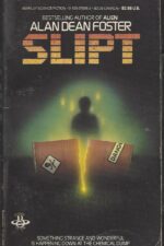 Slipt by Alan Dean Foster