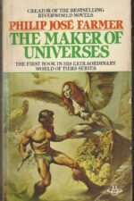 World of Tiers #1: The Maker of Universes by Philip José Farmer