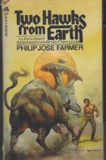 Two Hawks From Earth by Philip José Farmer