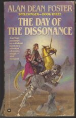 Spellsinger #3: The Day of the Dissonance by Alan Dean Foster