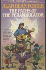 Spellsinger #5: The Paths of the Perambulator by Alan Dean Foster