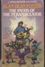 Spellsinger #5: The Paths of the Perambulator by Alan Dean Foster