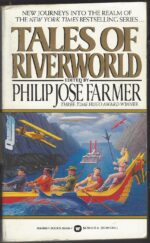 Riverworld: Tales Of Riverworld by Philip José Farmer