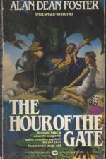 Spellsinger #2: The Hour of the Gate by Alan Dean Foster