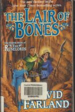 The Runelords #4: The Lair of Bones by David Farland