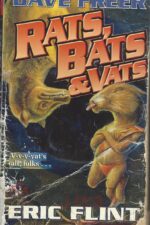 Rats, Bats & Vats #1: Rats, Bats & Vats by Dave Freer, Eric Flint