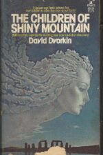 The Children of Shiny Mountain by David Dvorkin