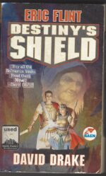 Belisarius #3: Destiny's Shield by Eric Flint, David Drake