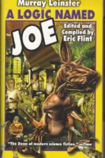A Logic Named Joe by Murray Leinster, Eric Flint