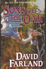 The Runelords #5: Sons of the Oak by David Farland