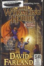 The Runelords #7: The Wyrmling Horde by David Farland