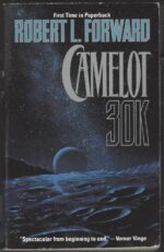 Camelot 30K by Robert L. Forward