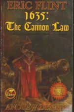 Assiti Shards #10: 1635: The Cannon Law by Eric Flint, Andrew Dennis