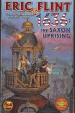 Assiti Shards #15: 1636: The Saxon Uprising by Eric Flint