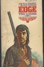 Edge #1: The Loner by George G. Gilman