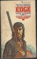 Edge #1: The Loner by George G. Gilman